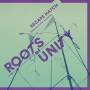 Escape Hatch / Julian Argelles - Roots Of Unity