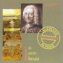 Le Petit Bruit - Telemann In Paris.