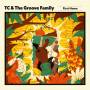 TC & The Groove Family - First Home