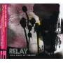Relay - Still Point Of Turning