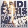 Andi Deris & Bad Bankers - Million Dollar Haircuts On Ten Cent Heads