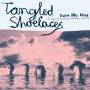 Tangled Shoelaces - TURN MY DIAL (M Squared Recordings and more,1981-
