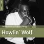 Howlin' Wolf - Rough Guide To Blues Legends: Howlin' Wolf