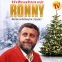 Ronny - Weihnachten Mit Ronny-Seine Schnsten Lieder
