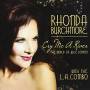 Rhonda Burchmore - Cry Me A River: The World Of Julie London