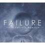 Failure - The Heart is a Monster