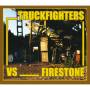 Truckfighters VS Firestone - Fuzzsplit of the Century