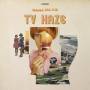 Tv Haze - Circle The Sun