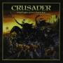 Crusader - Onward To Battle