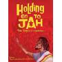 Holding On To Jah - Holding On To Jah [US-Version, Regio 1]