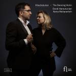 Khachaturian / Haroutunian / Maliarevitch - Khachaturian: The Dancing Violin