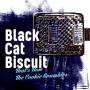Black Cat Biscuit - Thats How The Cookie Crumbles