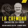 Berliner Barocksolisten / R. Gbel - La Cremona-Concerti per 3 & 4 Violini