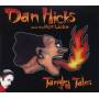 Dan Hicks & The Hot Licks - Tangled Tales