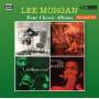 Lee Morgan - Four Classic Albums