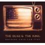 Duke & The The King - Nothing Gold Can Stay