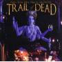 And You Will Know Us By The Trail Of Dead - Madonna