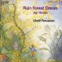 Joji Hirota - Rain Forest Dream