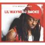 Lil Wayne / DJ Smoke - It's Weezy Baby-Mixtape