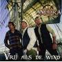 Ancora - Vrij Als De Wind