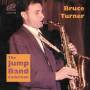 Bruce Turner - The Jump Band Collection