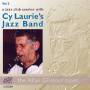 Cy Laurie -Jazz Band- - Vol 2 A Jazz Club Session