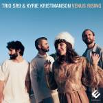Trio SR9 / Kyrie Kristmanson - Venus Rising