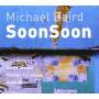 Michael Baird - Soonsoon