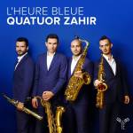 Quatuor Zahir - L'Heure bleue (Saxophone Quartet)