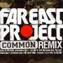 Common - Far East Project Remixes