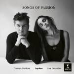 Lea Desandre / Jupiter / Thomas Dunford - Songs of Passion