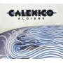 Calexico - Algiers
