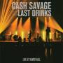 Cash Savage & The Last Drinks - Live at Hamer Hall