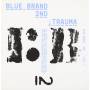 Blue Brand - Trauma