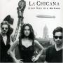 La Chicana - Ayer Hoy Era Manana