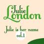 julie London - Julie Is Her Name Vol 1