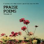Various - Praise Poems Vol.10