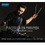 Fumito Nunoya / + - Piazzolla on Marimba