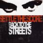 Settle The Score - Back To The Streets