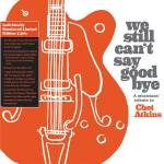 Diverse - We Still Can't Say Goodbye: A Musicians' / Various