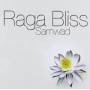 Raga Bliss - Samwad