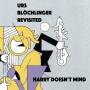 Urs Blchlinger Revisited - Harry Doesnt Mind