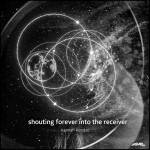 Hannah Kendall - Shouting Forever into the Receiver