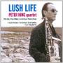 Peter King Quartet - Lush Life