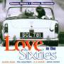 Various - LOVE IN THE SIXTIES