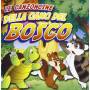 Artisti Vari - Le Canzoncine Della Gang Del Bosco