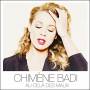 Chimene Badi - Au Dela Des Maux