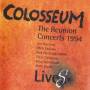 Colosseum - Reunion Concerts 1994