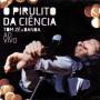 Tom Z - O Pirulito da Ciencia-Ao Vivo