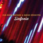 Jean Marie Machado - Sinfonia (w/ Danzas Orchestra)